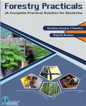 Forestry Practicals : A Complete Practical Solution For Students 