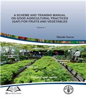 A Scheme And Training Manual On Good Agricultural Practices (Gap) For Fruits And Vegetable