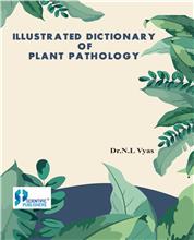 ILLUSTRATED DICTIONARY OF PLANT PATHOLOGY