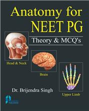 Anatomy for NEET PG Theory & MCQs (Vol. 1-2)
