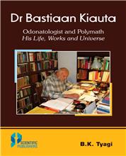 Dr Bastiaan Kiauta: Odonatologist and Polymath His Life, Works and Universe
