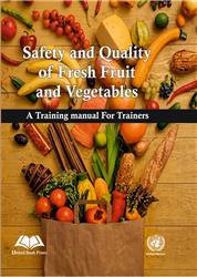 Safety and Quality of Fresh Fruit and Vegetables