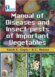 Manual of Diseases and Insect-Pests of Important Vegetables