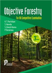 Objective Forestry: For All Competitive Examination 3rd Ed