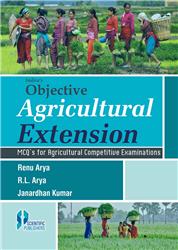 Indira's Objective Agricultural Extension : MCQs for Agricultural Competitive Examinations