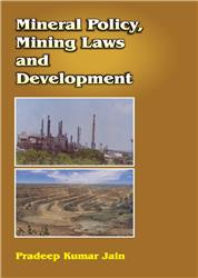 Mineral Policy, Mining Laws and Development