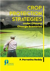 Crop Protection Strategies: Under Climate Change Scenarios