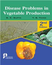 Disease Problems in Vegetable Production 2nd Ed