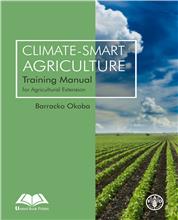 Climate-Smart Agriculture Training Manual for Agricultural Extension