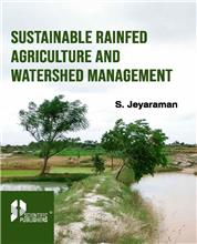Sustainable Rainfed Agriculture and Watershed Management