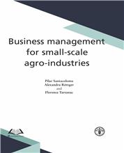 BUSINESS MANAGEMENT FOR SMALL-SCALE AGRO-INDUSTRIES