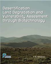 Desertification Land Degradation and Vulenrability Assesment Through Biotechnology
