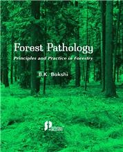 Forest Pathology Principles and Practice in Forestry