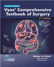 Vyas's Comprehensive Textbook of Surgery (Student Edition)