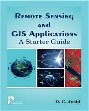 Remote Sensing and GIS Applications: A Starter Guide