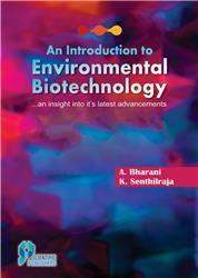 An Introduction to Environmental Biotechnology: An insight into it's latest Advancements