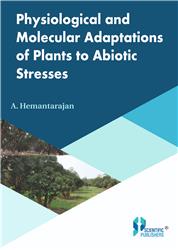 Physiological And Molecular Adaptations Of Plants To Abiotic Stresses