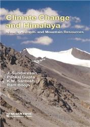 Climate Change and Himalaya : Natural Hazards and Mountain Resources