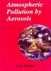 Atmospheric Pollution By Aerosols