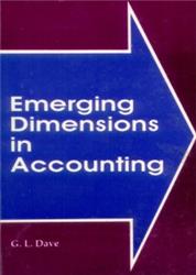 Emerging Dimensions in Accounting