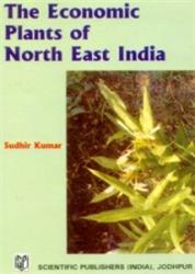 The Economic Plants of North East India