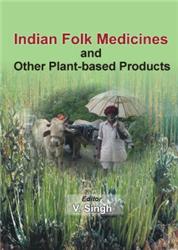 Indian Folk Medicines & Other Plant-based Products