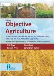 Indira's Objective Agriculture : MCQ for Competitive Exam of Agriculture