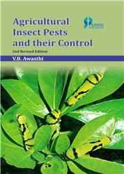 Agricultural Insect Pests and their Control 2nd. Edition