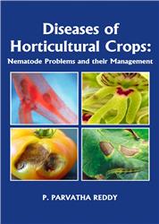 Diseases of Horticultural Crops: Nematode Problems and their Management