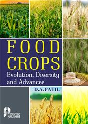 Food Crops: Evolution, Diversity and Advances