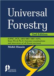 Universal Forestry 2nd Ed. (UPSC, PCS, ARS/SRF/JRF/AFO,