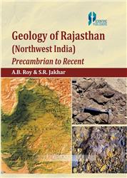 Geology of Rajasthan (Northwest India) Precambrian to Recent