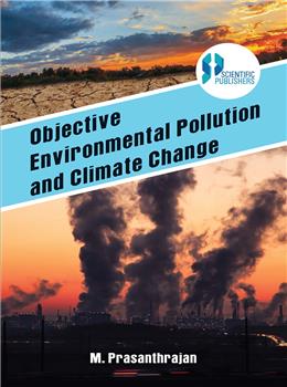 Objective Environmental Pollution and Climate Change