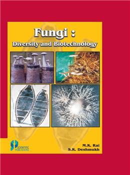Fungi : Diversity and Biotechnology