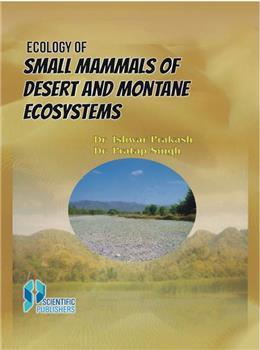 Ecology of Small Mammals of Desert and Montane Ecosystems