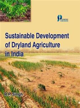 Sustainable Development of Dryland Agriculture in India