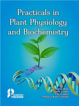 Practicals in Plant Physiology and Biochemistry