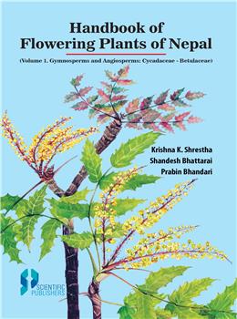 Handbook of Flowering Plants of Nepal (Vol. 1 Gymnosperms and Angiosperms: Cycadaceae - Betulaceae)