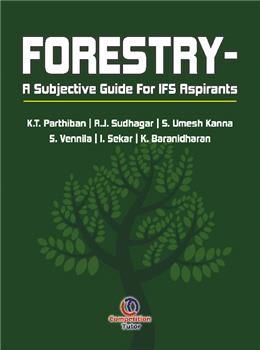 Forestry: A Subjective Guide for IFS Aspirants