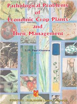 Pathological Problems of Economic Crop Plants and Their Management