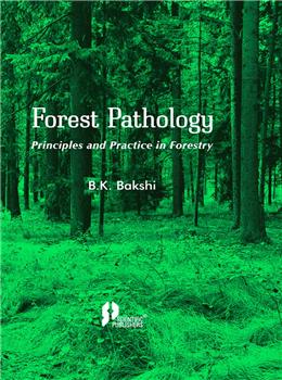 Forest Pathology Principles and Practice in Forestry