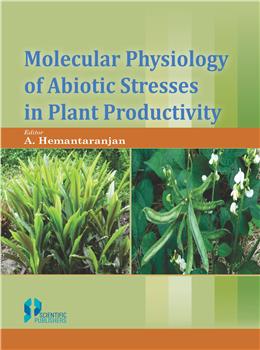 Molecular Physiology of Abiotic Stresses in Plant Productivity