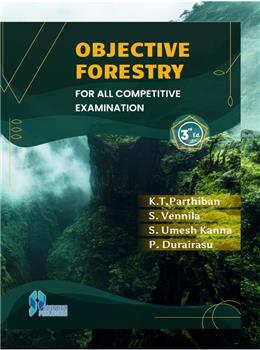 Objective Forestry: For All Competitive Examination 3rd Ed