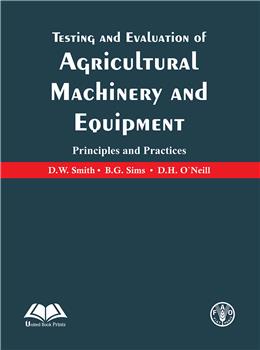 Testing And Evaluation Of Agricultural Machinery And Equipment