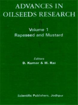 Advances In Oilseeds Research Vol. 1 Rapeseed And Mustard