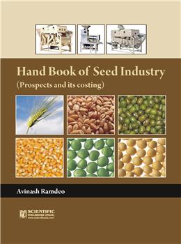 Hand Book of Seed Industry Prospects and its Costing