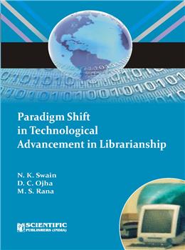 Paradigm Shift in Technological Advancement in Librarianship