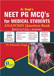 Dr. Singh's NEET PG MCQ's  for Medical Students ANATOMY Question Bank