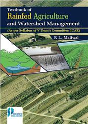 Text Book of Rainfed Agriculture and Watershed Management : (As per Syllabus of V Dean’s Committee, ICAR)