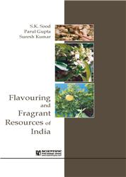 Flavouring and Fragrant Resources of India